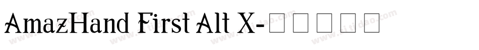 AmazHand First Alt X字体转换
